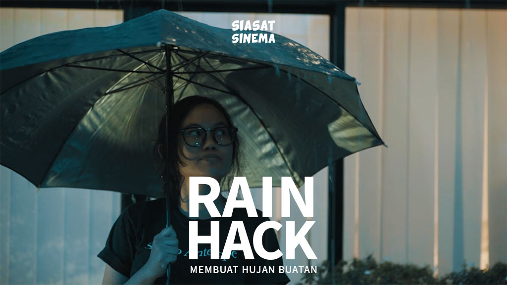 Rain Hack: Membuat Hujan Buatan untuk Syuting.