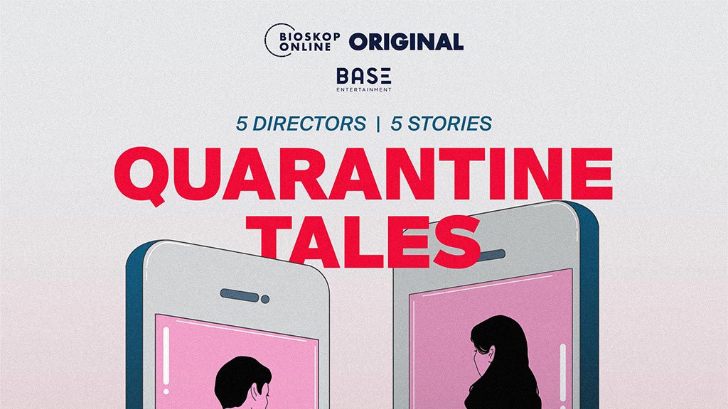 Ini dia 5 film pendek yang akan hadir di omnibus Quarantine Tales.